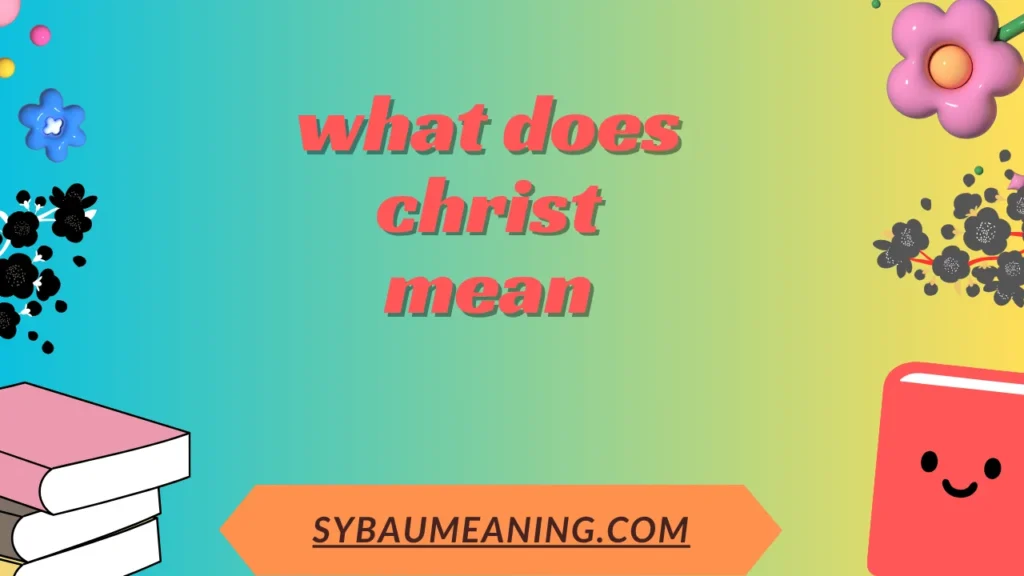 what does christ mean