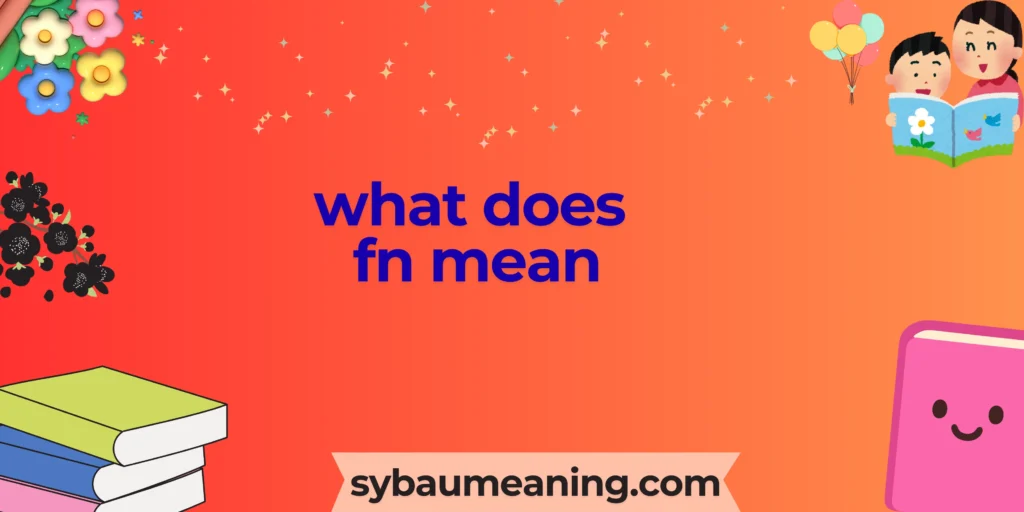 what does fn mean