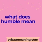 what does humble mean