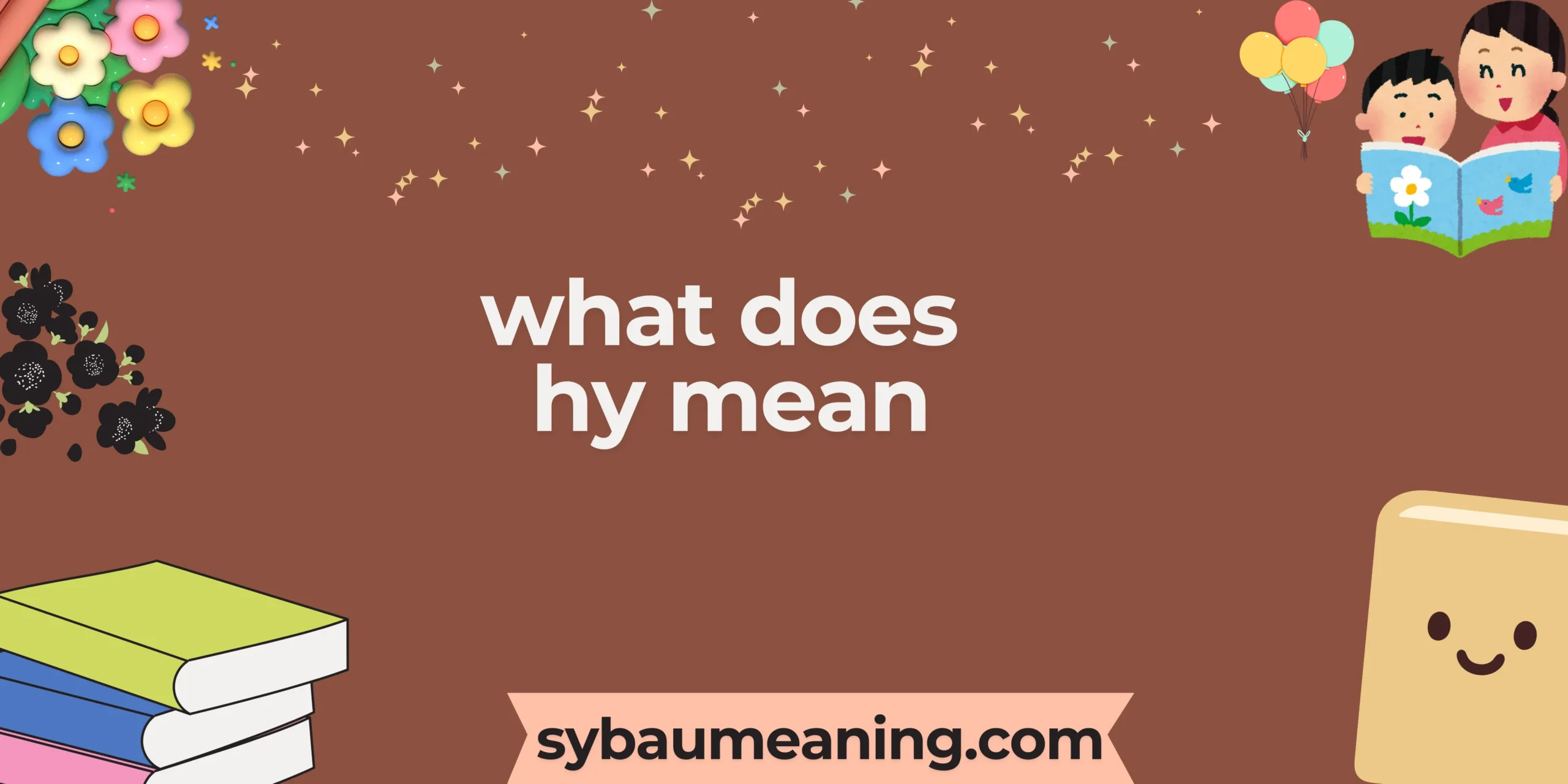what does hy mean