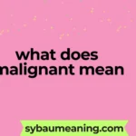 what does malignant mean