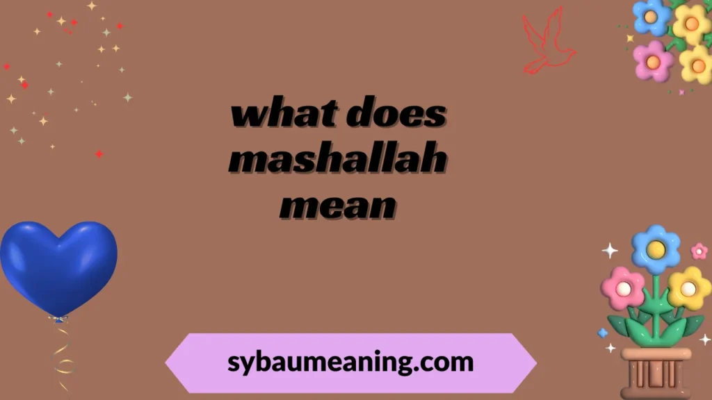 what does mashallah mean