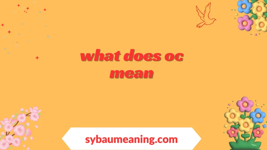 what does oc mean