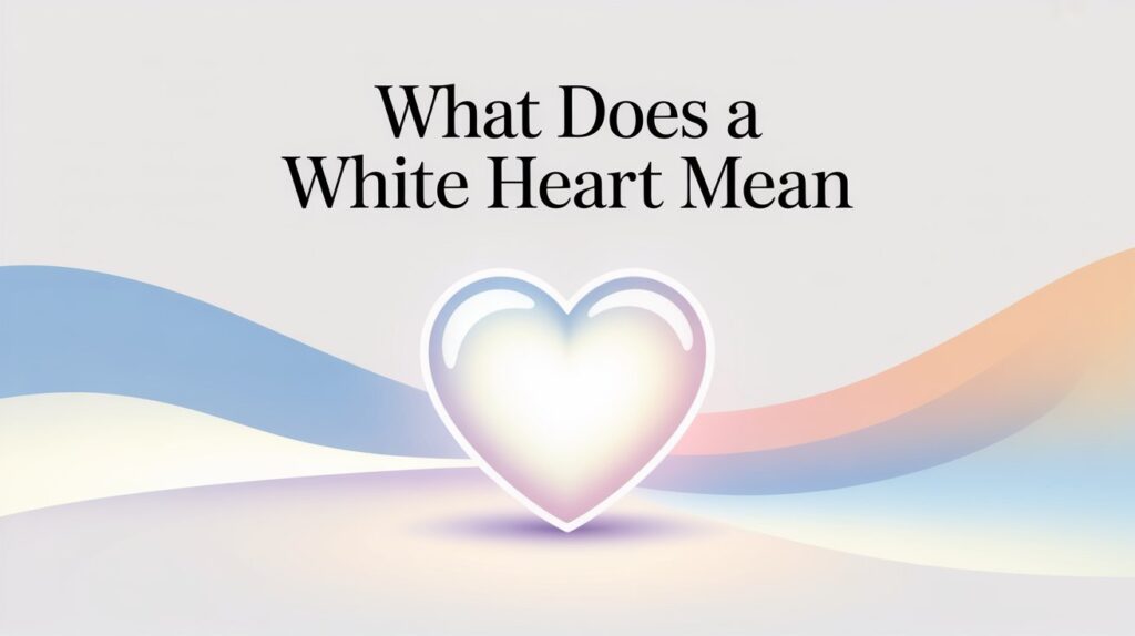 meaning of white heart