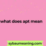 what does apt mean
