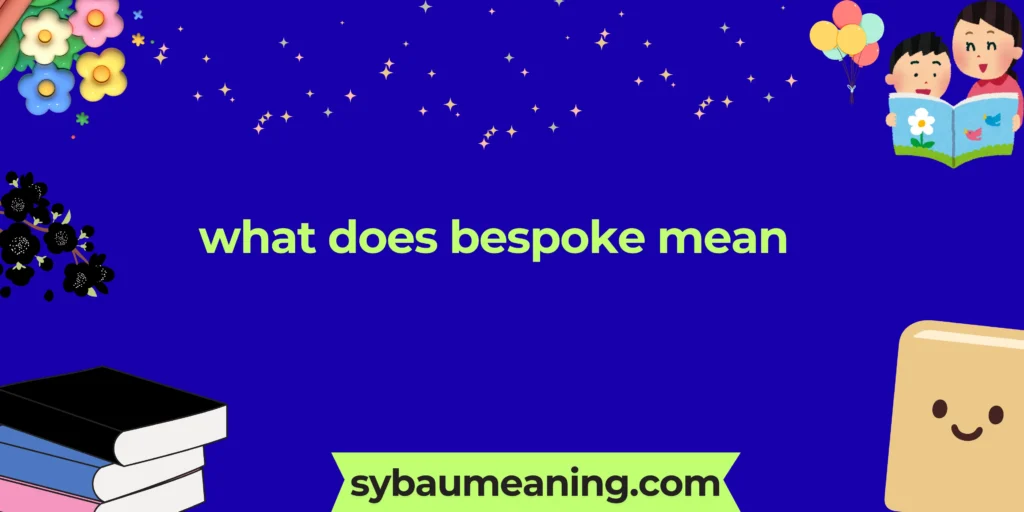 what does bespoke mean