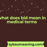 what does bid mean in medical terms