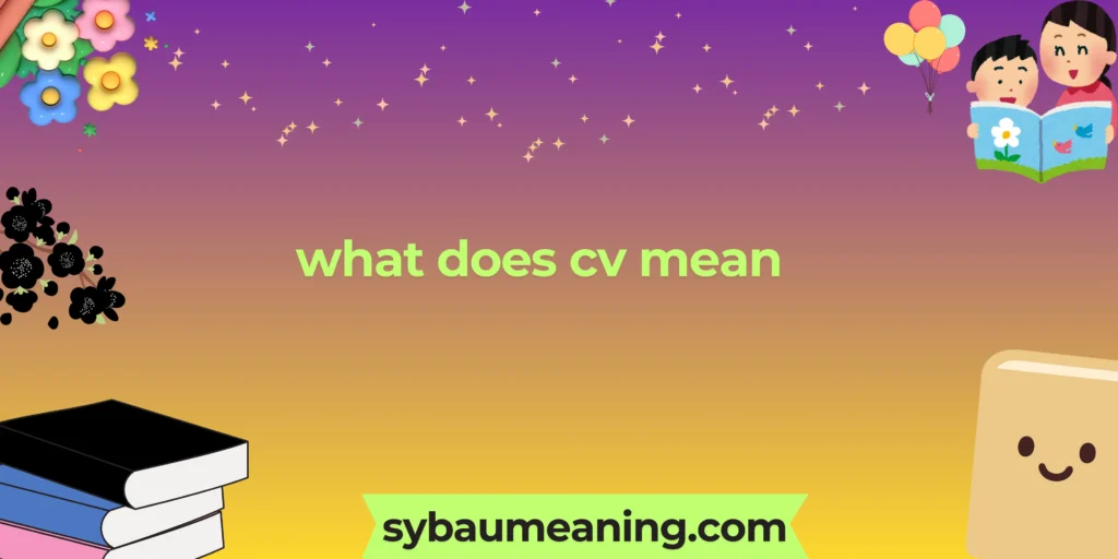 what does cv mean