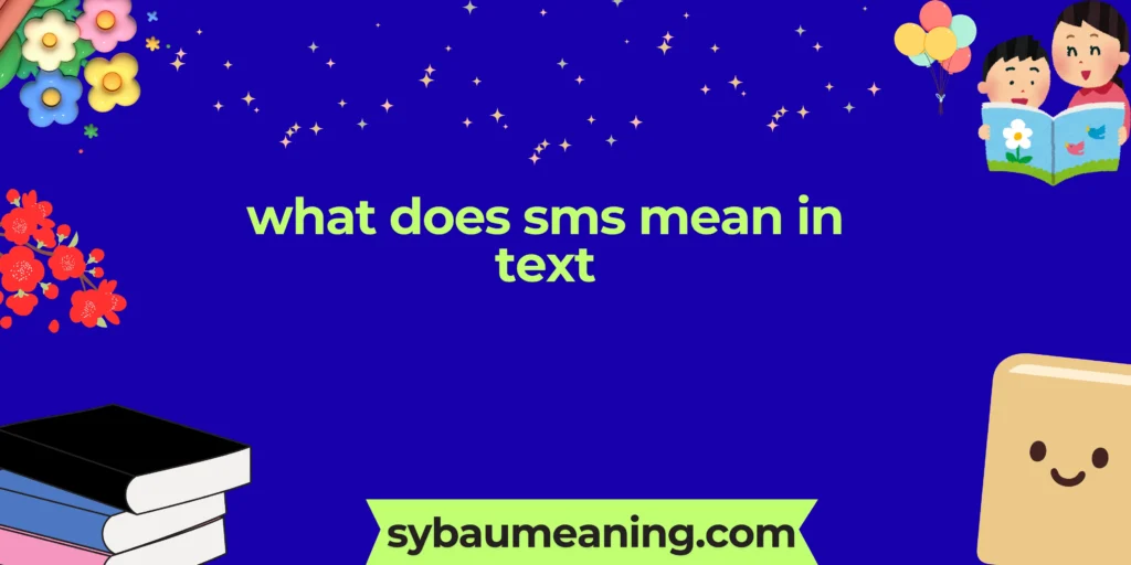 what does sms mean in text