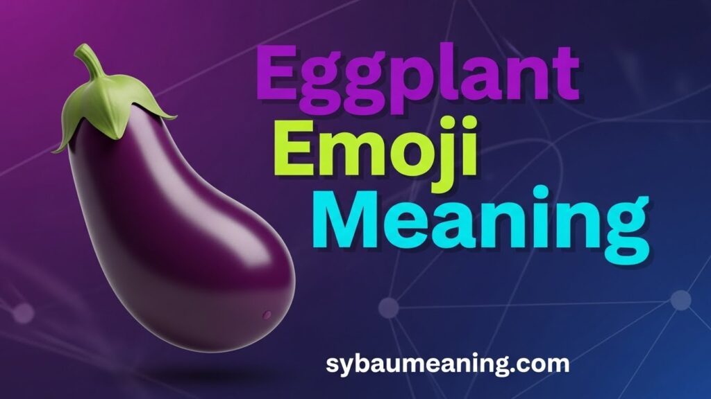 Eggplant Emoji Meaning