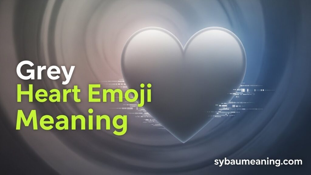 Grey Heart Emoji Meaning