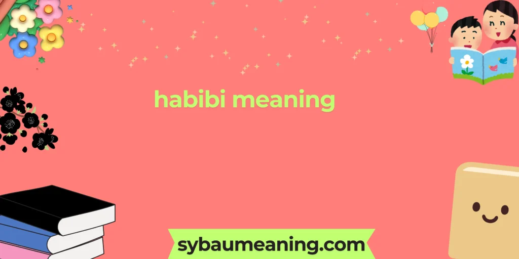 habibi meaning