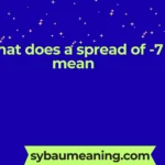 what does a spread of -7 mean