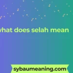 what does selah mean