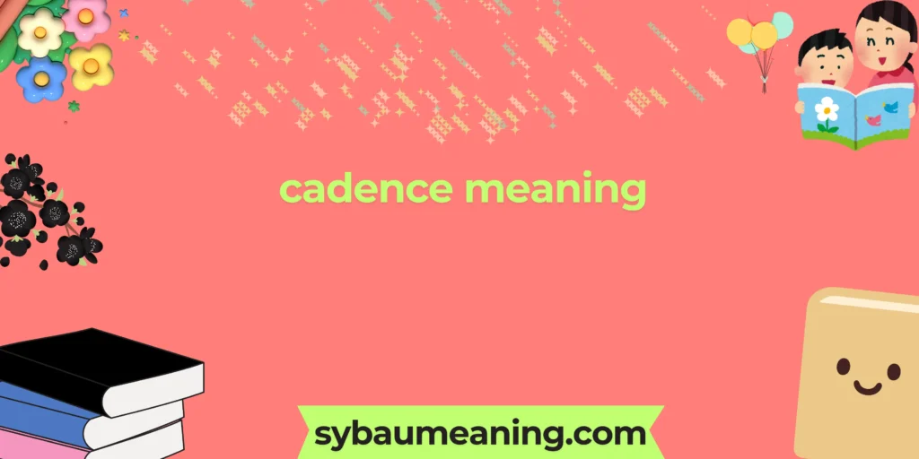 cadence meaning