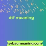 dtf meaning