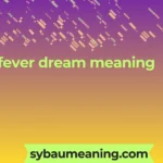 fever dream meaning