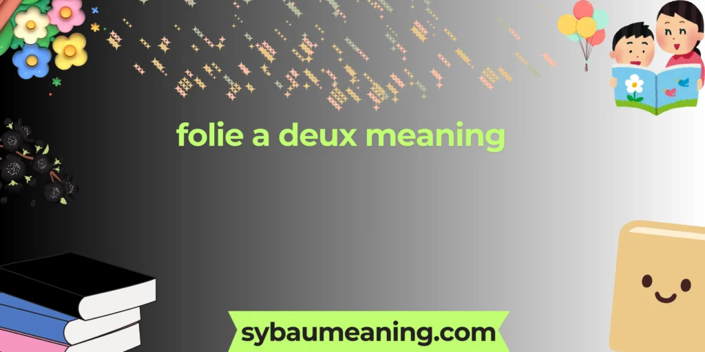 folie a deux meaning