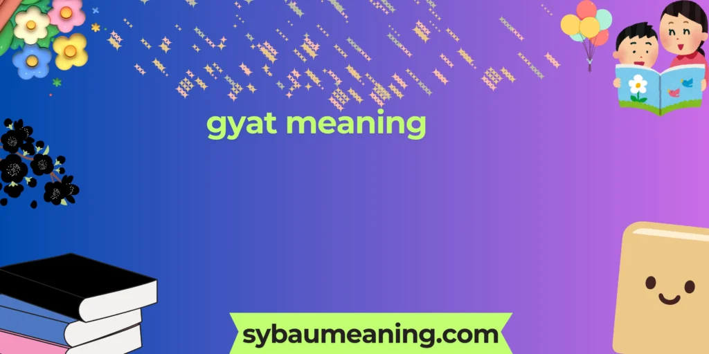 gyat meaning