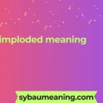 imploded meaning