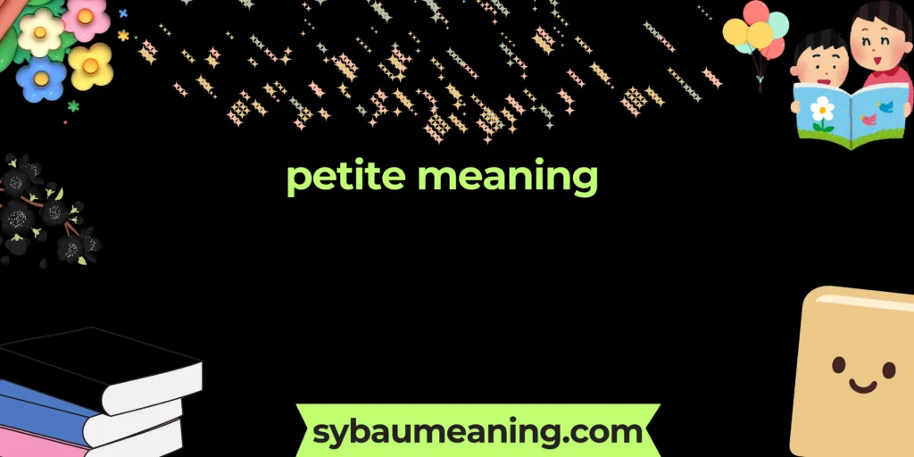 petite meaning