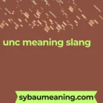 unc meaning slang
