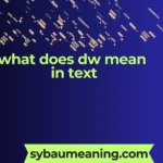 what does dw mean in text