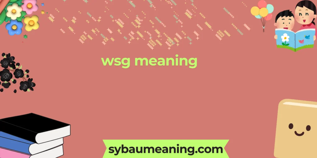 wsg meaning