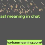 asf meaning in chat