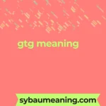 gtg meaning