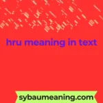 hru meaning in text