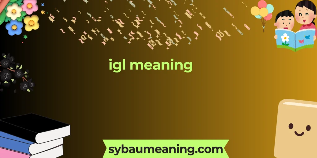 igl meaning