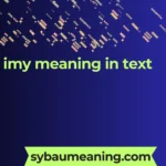 imy meaning in text