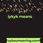 iykyk means
