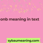 onb meaning in text