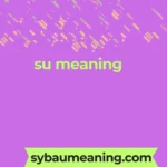 su meaning