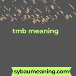 tmb meaning