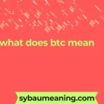 what does btc mean