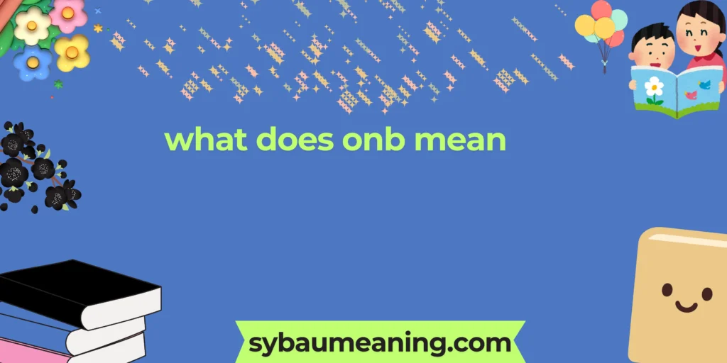 what does onb mean