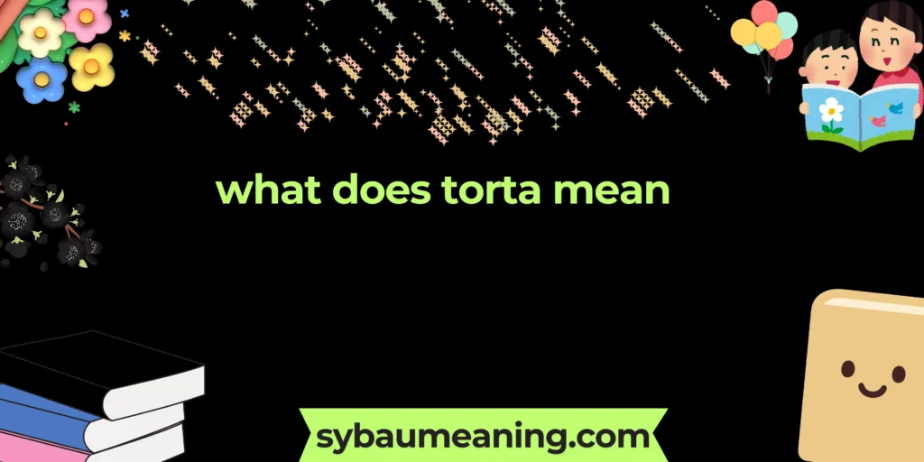 what does torta mean