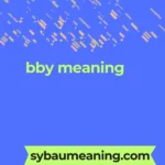 bby meaning