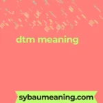 dtm meaning
