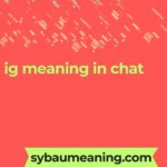 ig meaning in chat