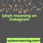 lykyk meaning on instagram