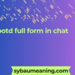 ootd full form in chat