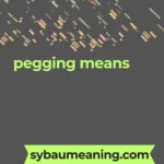 pegging means