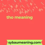 tho meaning