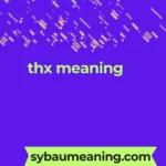 thx meaning