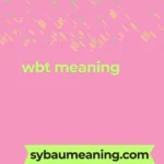 wbt meaning
