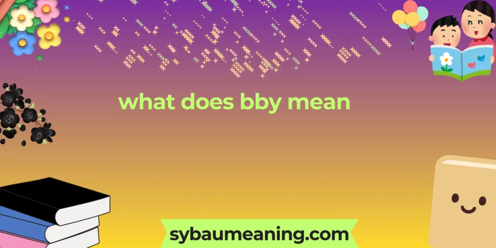 what does bby mean